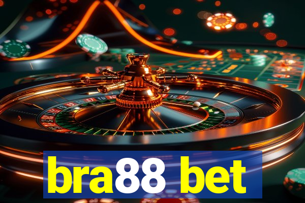 bra88 bet